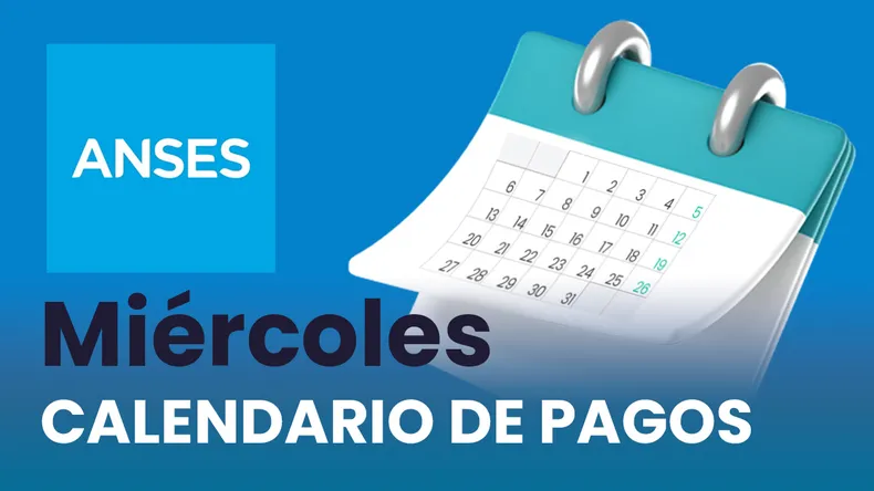anses-calendario-pagos-del-miercoles